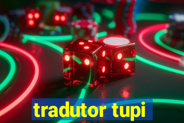 tradutor tupi